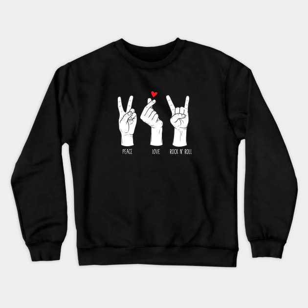 Peace Love Rock and Roll White Edition Crewneck Sweatshirt by Tee Tow Argh 